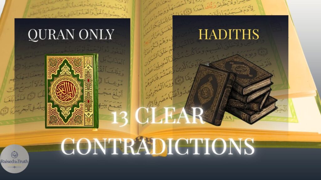hadith contradict the Quran, hadiths vs Quran